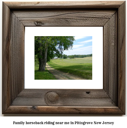 family horseback riding near me in Pittsgrove, New Jersey